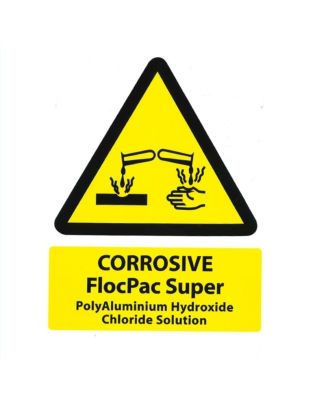 Commercial Floc P.A.C Super Safety Sign (1 Each)